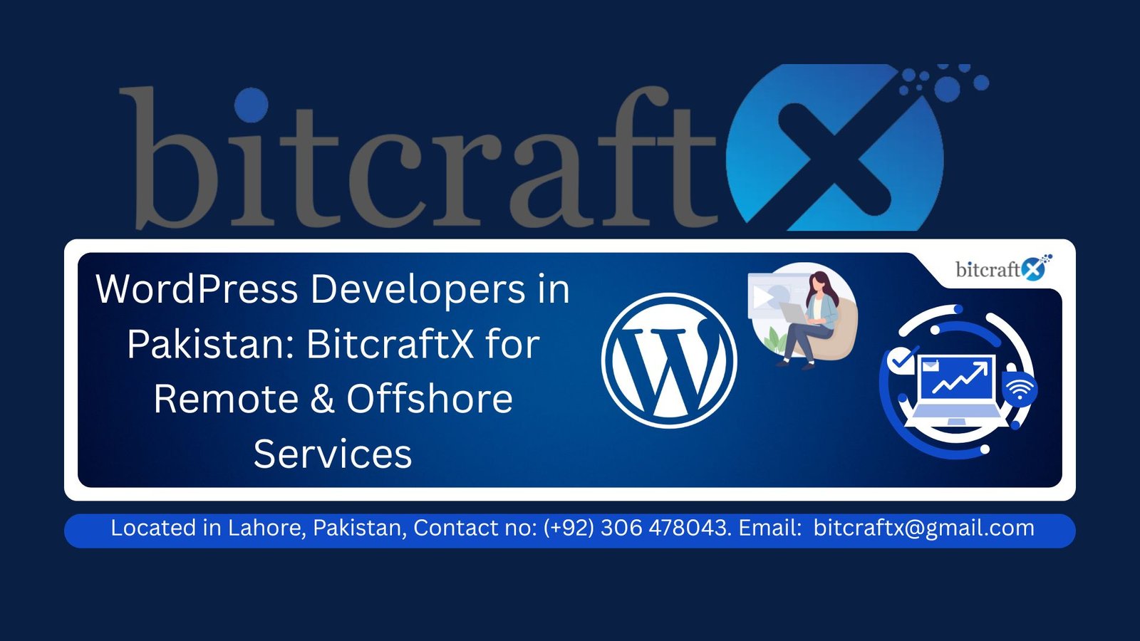 WordPress Developers in Pakistan: BitcraftX for Remote & Offshore Services